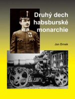 Druhý dech habsburské monarchie