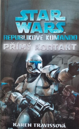 Star Wars: Republikové komando - Přímý kontakt