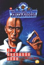 Perry Rhodan 18 - Já, Rhodanův vrah