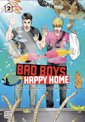 Bad Boys, Happy Home 2