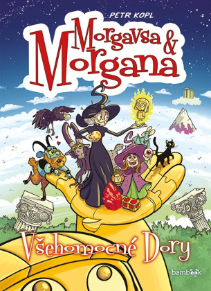 Morgavsa a Morgana: Všehomocné Dory