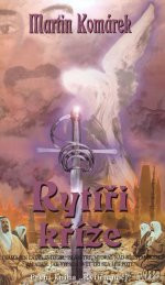Rytíři noci 1: Rytíři kříže
