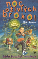 Béďa Bouchač zasahuje: Noc oživlých brokol