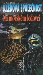 Ledová společnost 08: Na mořském ledovci