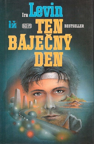 Ten báječný den