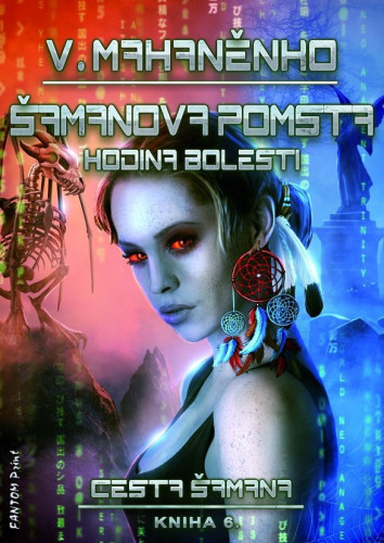 Šamanova pomsta - Hodina bolesti