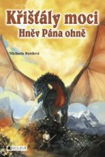 Křišťály moci: Hněv Pána ohně