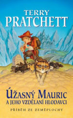 Úžasný Mauric a jeho vzdělaní hlodavci