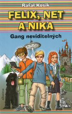 Felix, Net a Nika - Gang neviditelných