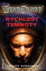 StarCraft 3: Rychlost temnoty
