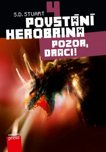 Povstání Herobrina 4: Pozor, draci!