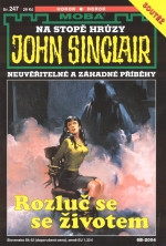 John Sinclair 247: Rozluč se se životem