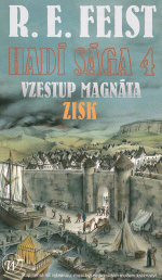 Hadí sága IV: Vzestup magnáta - Zisk