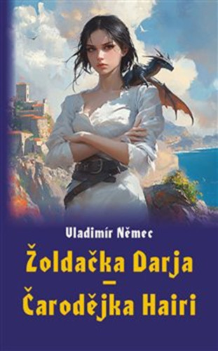 Žoldačka Darja – Čarodějka Hairi