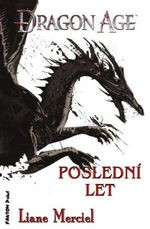 Dragon Age: Poslední let