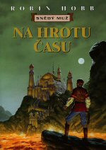 Snědý muž I - Na hrotu času