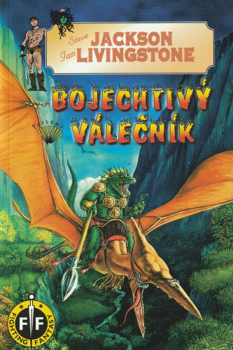 Fighting Fantasy 31: Bojechtivý válečník