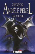 Temné společenství Arkánum - Andělé pekel