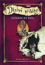 Děsivé příběhy: Pašerácký důl