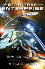 Star Trek: Enterprise - Romulanská válka 2 - Odvážně vstříc bouři