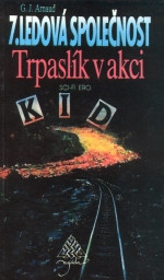 Ledová společnost 07: Trpaslík v akci