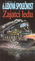 Ledová společnost 06: Zajatci ledu