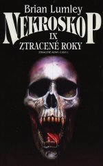 Nekroskop IX: Ztracené roky