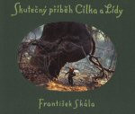 Skutečný příběh Cílka a Lídy