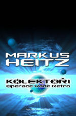 Kolektoři: Operace Vade Retro