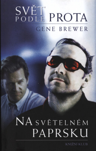 Svět podle prota / Na světelném paprsku