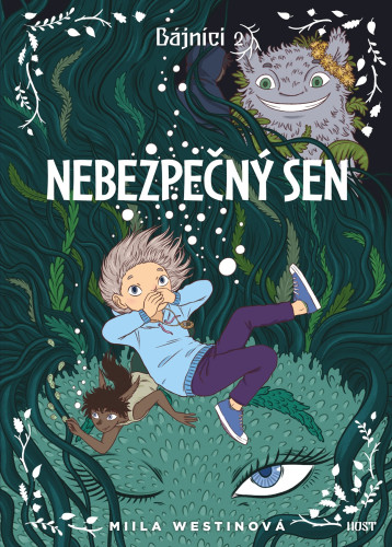 Bájníci 2 - Nebezpečný sen