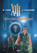 XIII 05: Nejvyšší pohotovost