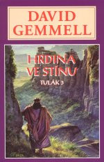Hrdina ve stínu - Tulák III