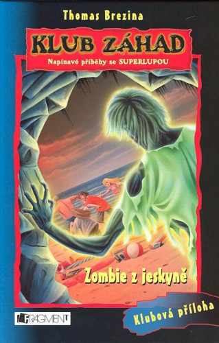 Klub záhad 13: Zombie z jeskyně