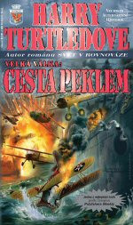 Velká válka 2 - Cesta peklem
