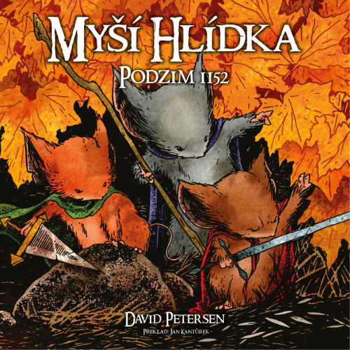 Myší hlídka: Podzim 1152 (2. vydání)