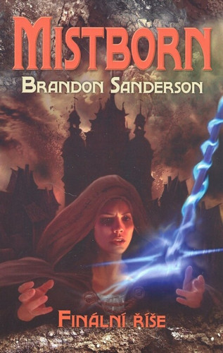 Mistborn: Finální říše