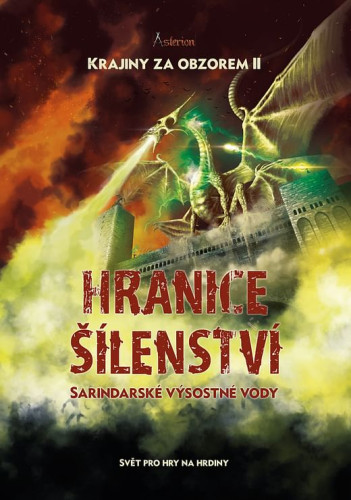Asterion - Krajiny za obzorem 2: Hranice šílenství - Sarindarské výsostné vody