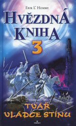 Hvězdná kniha 3 - Tvář vládce stínu