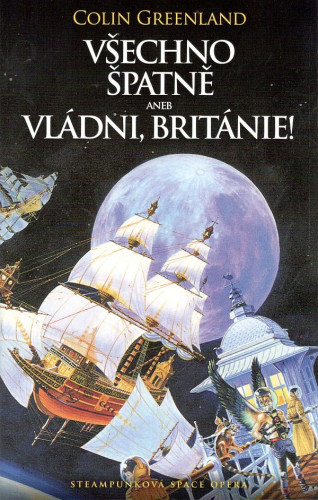 Všechno špatně aneb Vládni, Británie!