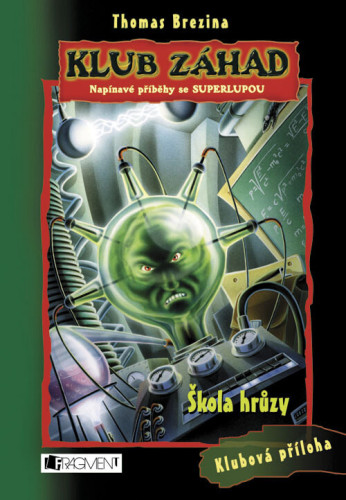 Klub záhad 09: Škola hrůzy