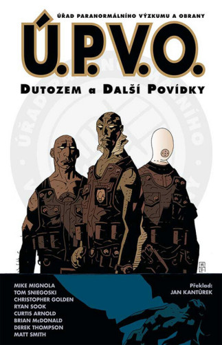 Ú. P. V. O. 1: Dutozem a další povídky