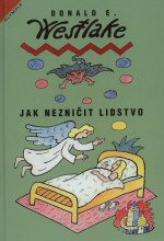 Jak nezničit lidstvo