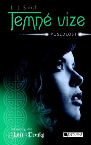 Temné vize: Posedlost