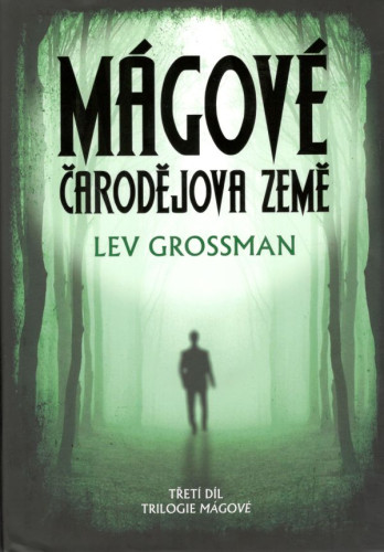 Mágové: Čarodějova země