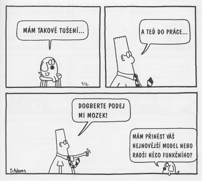 Schůzky s blbcem odkládejte na neurčito