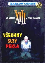 XIII 03: Všechny slzy pekla