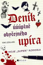 Deník úúúplně obyčejného upíra: Moje „super“ rodinka