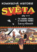 Komiksová historie světa I: Od Velkého třesku po Alexandra Velikého