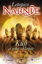 Letopisy Narnie: Kůň a jeho chlapec